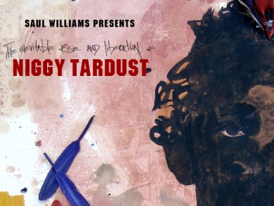 Saul Williams Presents The Inevitable Rise and Liberation of Niggy Tardust Saul Williams Presents The Inevitable Rise and Liberation of Niggy Tardust