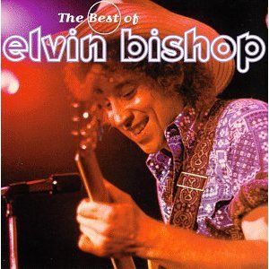 Sure Feels Good: The Best of Elvin Bishop - Elvin Bishop