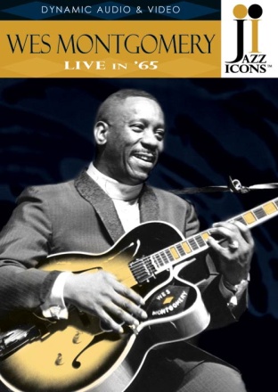 Wes Montgomery Live in '65 Wes Montgomery Live in '65